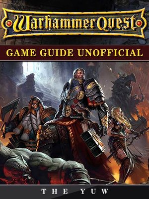 cover image of Warhammer Quest Unofficial Game Guide